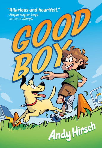 Good Boy: A Graphic Novel book cover by Andy Hirsch