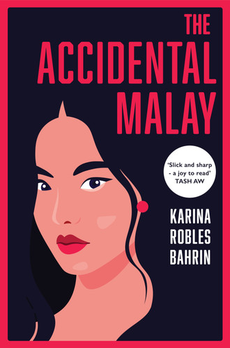 The Accidental Malay book cover by Karina Robles Bahrin