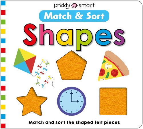 Shapes (Match & Sort): Match and sort the shaped felt pieces (Match & Sort) book cover by Roger Priddy, Priddy Books