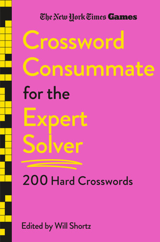 New York Times Games Crossword Consummate for the Expert Solver: 200 Hard Crosswords book cover by The New York Times