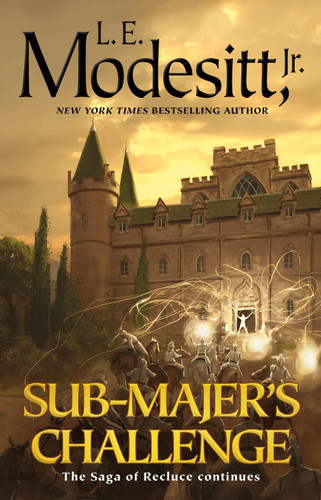 Sub-Majer's Challenge (Saga of Recluce #25) book cover by L. E. Modesitt, Jr.
