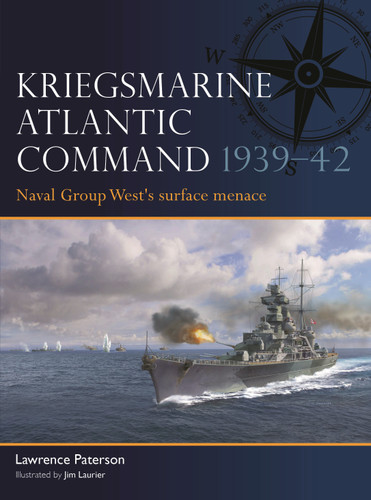 Kriegsmarine Atlantic Command 1939–42: Naval Group West's surface menace (Fleet #11) book cover by Lawrence Paterson