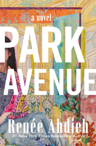 Park Avenue: A Novel book cover by Renée Ahdieh