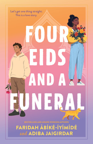 Four Eids and a Funeral book cover by Faridah Àbíké-Íyímídé, Adiba Jaigirdar