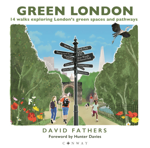 Green London: 14 Walks Exploring London’s Green Spaces and Pathways book cover by David Fathers