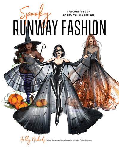 Spooky Runway Fashion: A Coloring Book of Bewitching Designs book cover by Holly Nichols