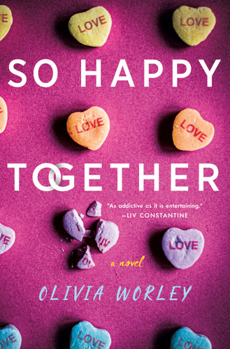 So Happy Together: A Novel book cover by Olivia Worley