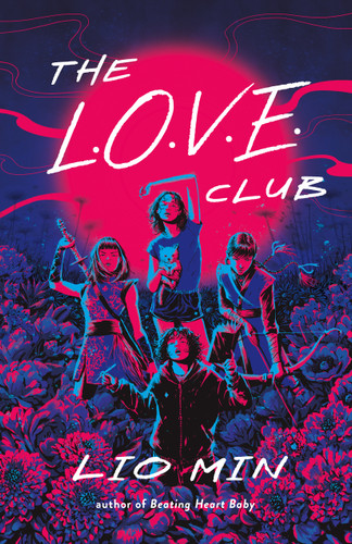 The L.O.V.E. Club book cover by Lio Min
