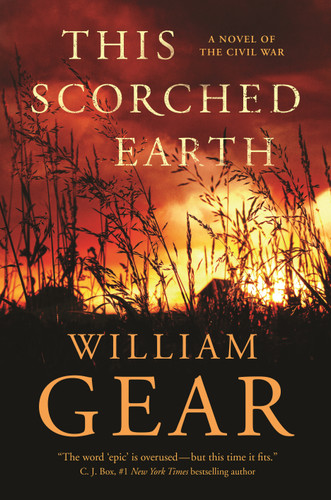 This Scorched Earth: A Novel of the Civil War and the American West book cover by William Gear