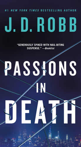 Passions in Death: An Eve Dallas Novel (In Death #59) book cover by J. D. Robb