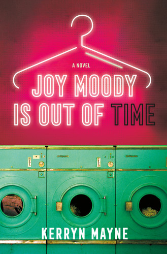 Joy Moody Is Out of Time: A Novel book cover by Kerryn Mayne