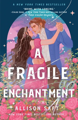 A Fragile Enchantment book cover by Allison Saft