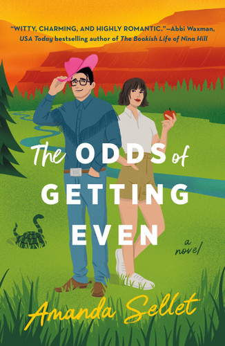The Odds of Getting Even: A Novel book cover by Amanda Sellet