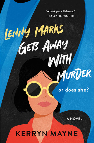 Lenny Marks Gets Away with Murder: A Novel book cover by Kerryn Mayne