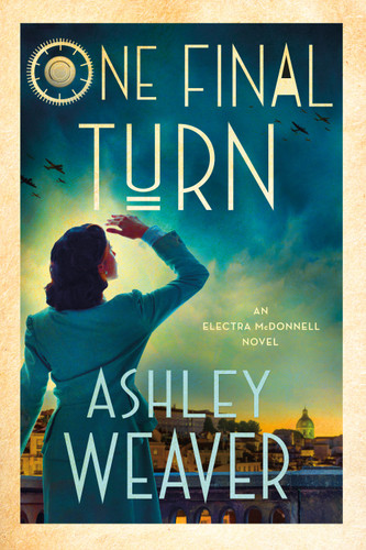 One Final Turn: An Electra McDonnell Novel (Electra McDonnell Series #5) book cover by Ashley Weaver