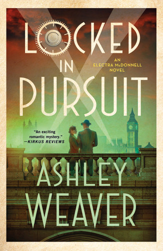 Locked in Pursuit: An Electra McDonnell Novel (Electra McDonnell Series #4) book cover by Ashley Weaver