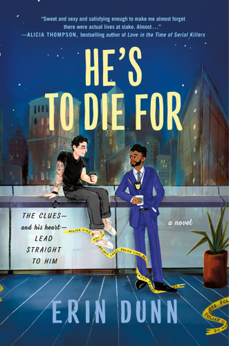 He's to Die For: A Novel book cover by Erin Dunn