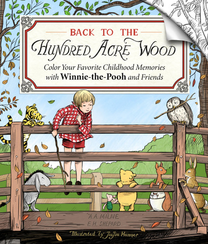 Back to the Hundred Acre Wood: Color Your Favorite Childhood Memories with Winnie-the-Pooh and Friends [9781250389879]