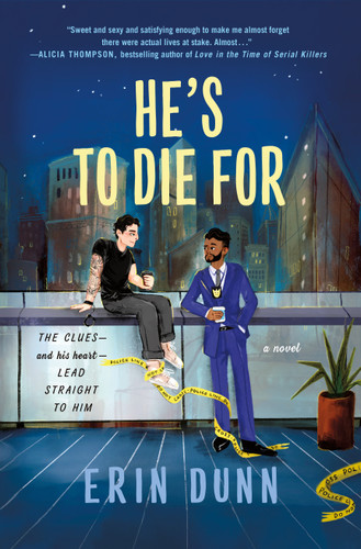 He's to Die For: A Novel book cover by Erin Dunn