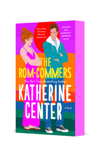 The Rom-Commers: A Novel book cover by Katherine Center