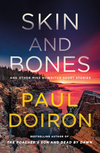 Skin and Bones: And Other Mike Bowditch Short Stories (Mike Bowditch Mysteries) book cover by Paul Doiron