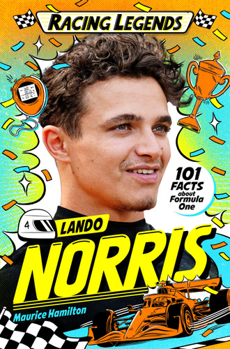 Racing Legends: Lando Norris (Racing Legends #4) book cover by Maurice Hamilton