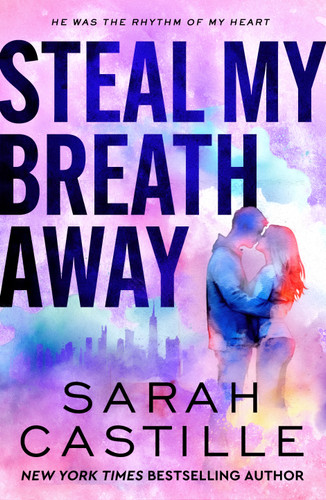 Steal My Breath Away (Havencrest U) book cover by Sarah Castille