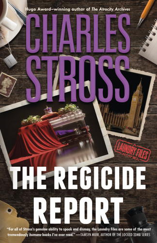 The Regicide Report (Laundry Files #14) book cover by Charles Stross