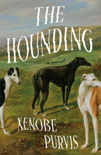 The Hounding: A Novel book cover by Xenobe Purvis