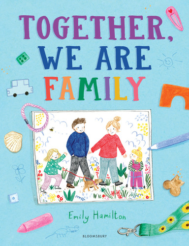 Together, We Are Family book cover by Emily Hamilton