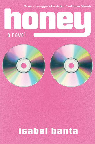 Honey: A Novel book cover by Isabel Banta