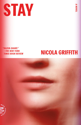 Stay: A Novel (Aud Torvingen) (Aud Torvingen #2) book cover by Nicola Griffith