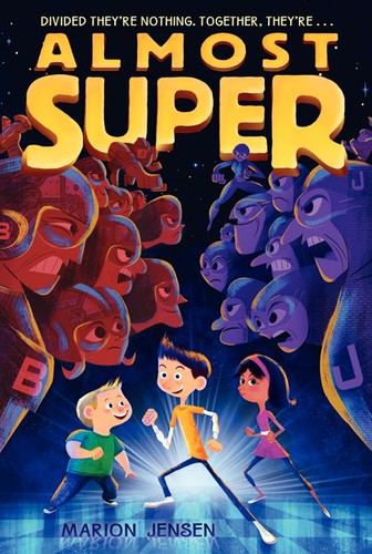 Almost Super (Almost Super #1) book cover by Marion Jensen