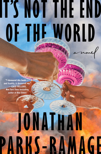It's Not the End of the World: A Novel book cover by Jonathan Parks-Ramage