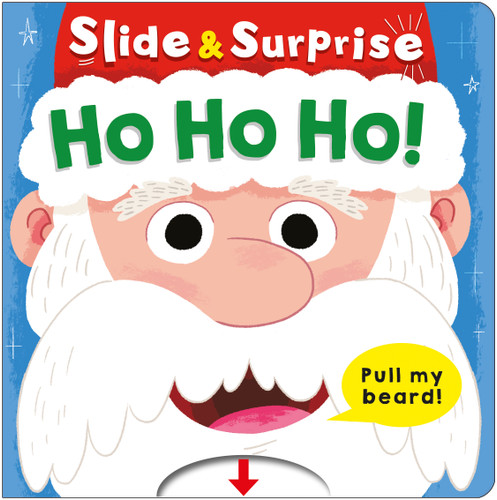 Ho Ho Ho! (Slide & Surprise!): A pull-tab book (Slide & Surprise!) book cover by Roger Priddy, Priddy Books