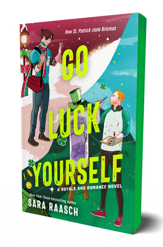 Go Luck Yourself: A Royals and Romance Novel (Royals and Romance #2) book cover by Sara Raasch