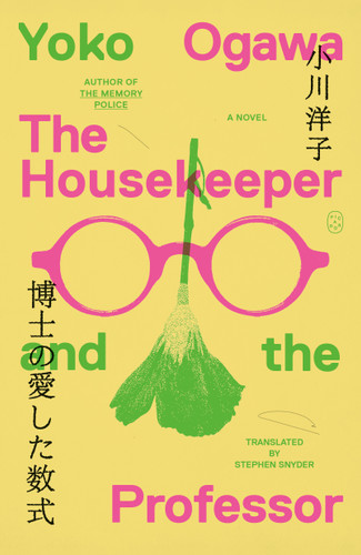 The Housekeeper and the Professor: A Novel book cover by Yoko Ogawa