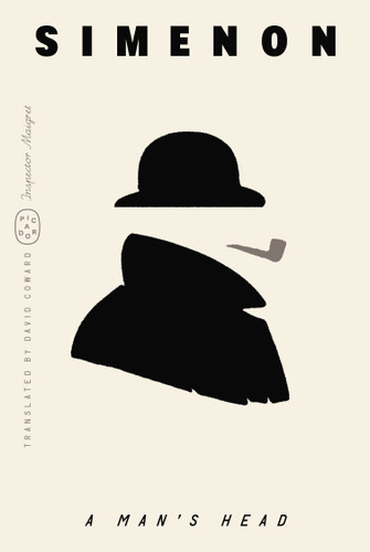 A Man's Head (Inspector Maigret) (Inspector Maigret #9) book cover by Georges Simenon