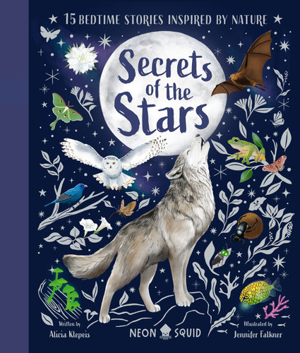 Secrets of the Stars: 15 Bedtime Stories Inspired by Nature (Nature Bedtime Stories) book cover by Alicia Klepeis, Neon Squid