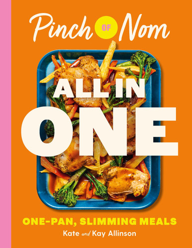 Pinch of Nom ALL IN ONE: One-pan Slimming Meals book cover by Kay Allinson, Kate Allinson