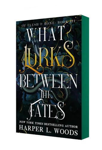 What Lurks Between the Fates: Of Flesh & Bone, Book Three (Of Flesh & Bone #3) book cover by Harper L. Woods