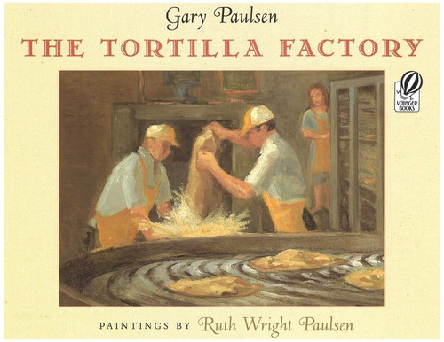 The Tortilla Factory book cover by Gary Paulsen