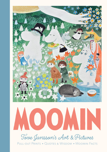 Moomin Pull-Out Prints: Tove Jansson's Art & Pictures book cover by Tove Jansson