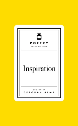 Poetry Prescription: Inspiration (Poetry Prescription #7) book cover by Deborah Alma