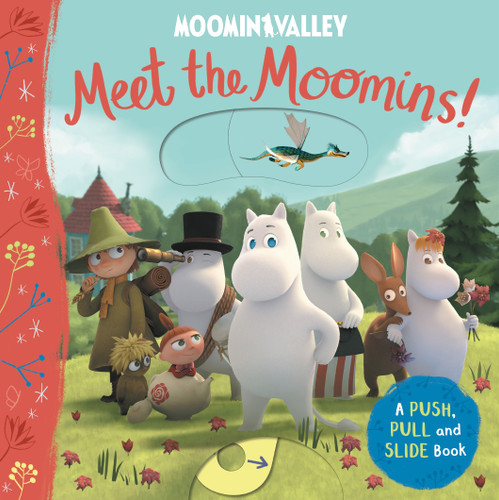 Meet the Moomins! A Push, Pull and Slide Book book cover by Macmillan Children's Books