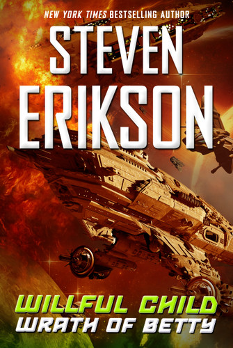 Willful Child: Wrath of Betty (Willful Child #2) book cover by Steven Erikson