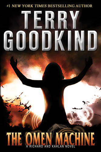 The Omen Machine: A Richard and Kahlan Novel (Richard and Kahlan #1) book cover by Terry Goodkind