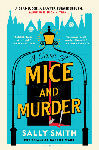 A Case of Mice and Murder: The Trials of Gabriel Ward book cover by Sally Smith