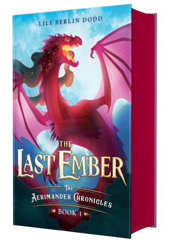 The Last Ember: The Aerimander Chronicles Book 1 book cover by Lily Berlin Dodd