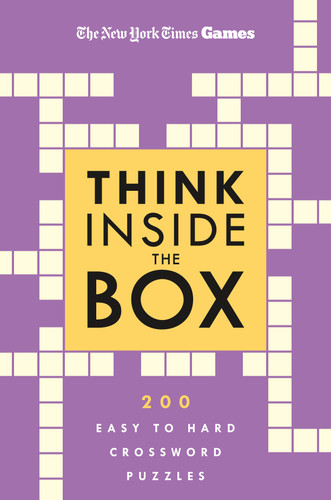 New York Times Games Think Inside the Box: 200 Easy to Hard Crossword Puzzles book cover by The New York Times